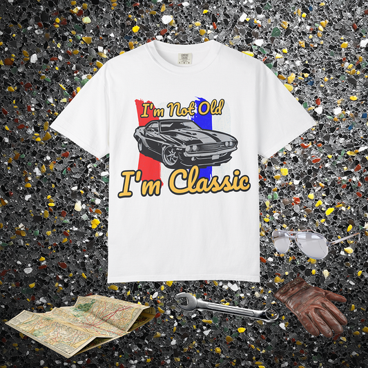 I'm Not Old I'm Classic Tee | Funny Retro Shirt | Muscle Car Tee | Automotive Classic | Pacific NW Gear Co