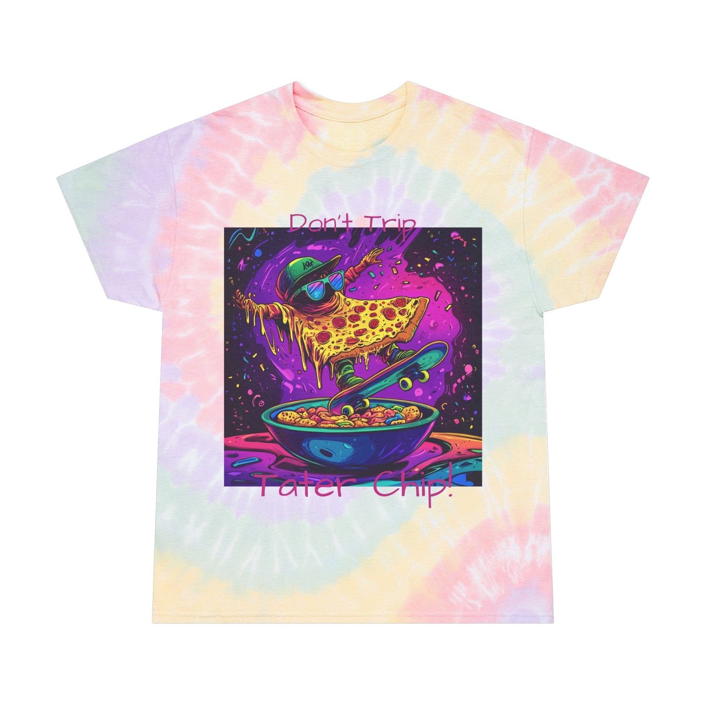 Cosmic Slice Tie Dye Tee | Pete Zaa Skater Dude Shirt | Don't Trip Tater Chip Tie Dye Tee | Retro Skate Gift | By Pacific NW Gear Co.