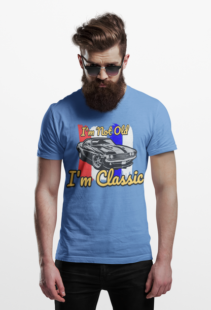 I'm Not Old I'm Classic Tee | Funny Retro Shirt | Muscle Car Tee | Automotive Classic | Pacific NW Gear Co