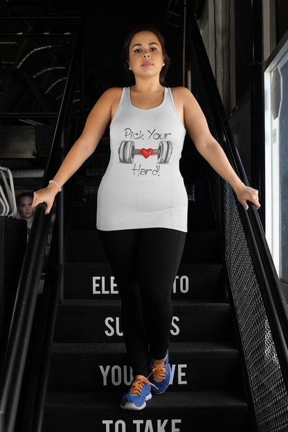 Pick Your Hard! Tank Top | Women's Fitness Tank | Motivational Workout Tee | Gym Gear | Pacific NW Gear Co